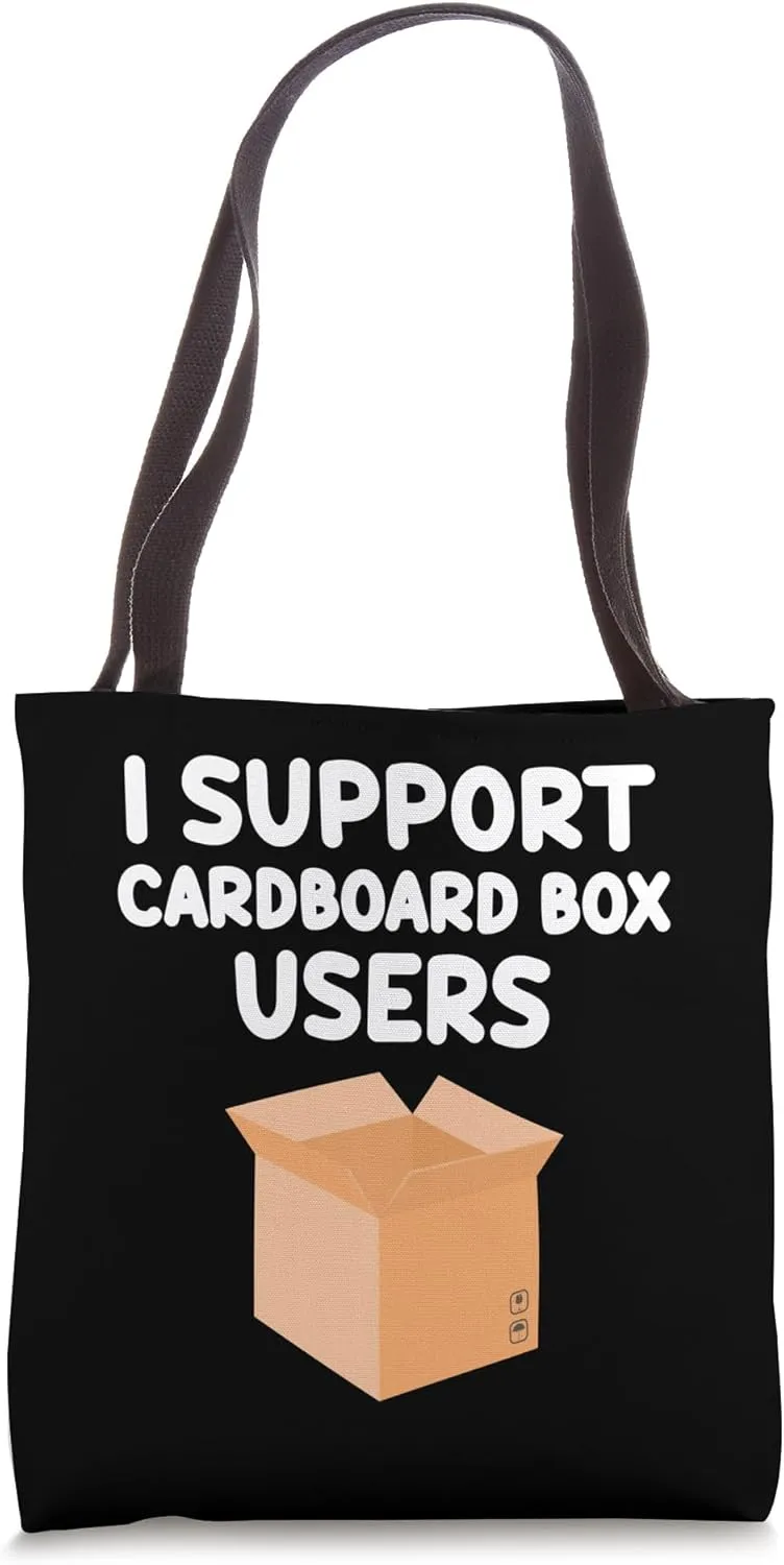 I Support Cardboard Box Users Packaging Material Storage Tote Bag