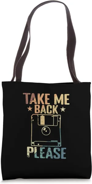 Take me back Please Floppy Diskette Retrospec Memory Module Tote Bag