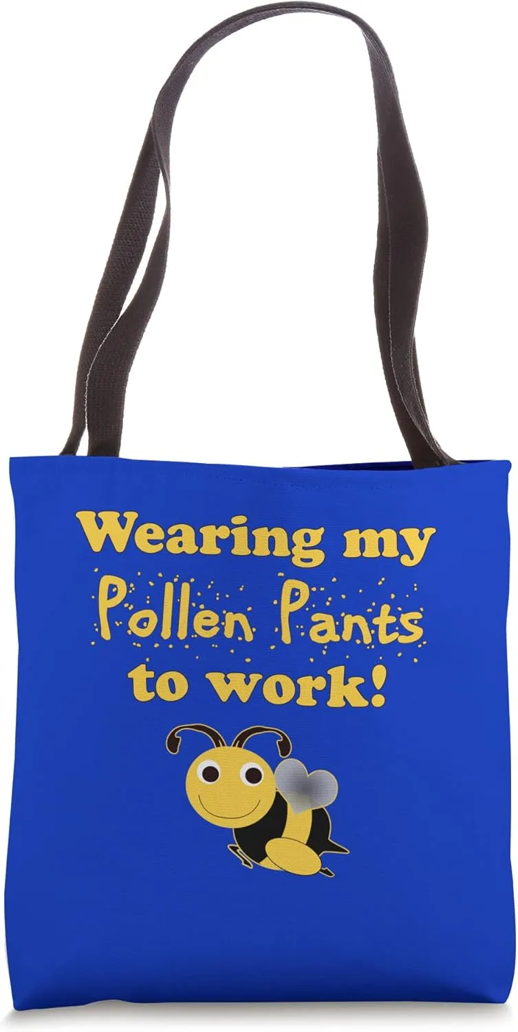 Wearing my Pollen Pants to work Tote Bag